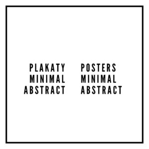 Plakaty - Minimal Abstract